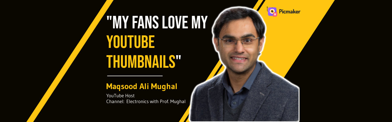 Picmaker-YouTube-Thumbnail-Electronics-with-Prof-Mughal