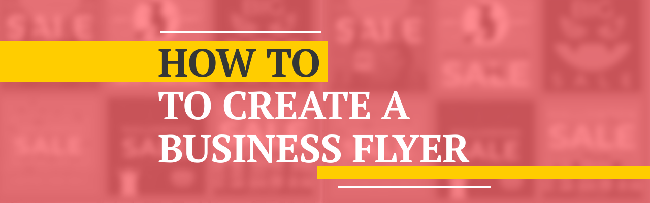 How to create a business flyer