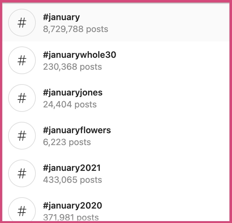 Example of all the Instagram 
hashtags that are based on the month of January
