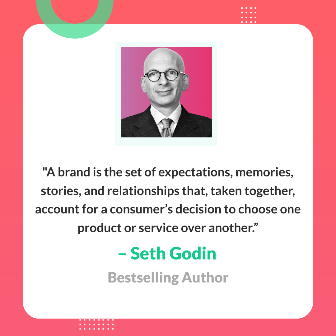 Seth Godin's quote on branding
