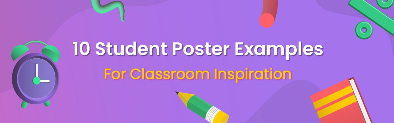 10 student poster examples for classroom inspiration