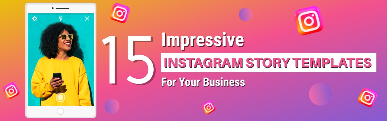 Instagram Story templates for businesses in 2022