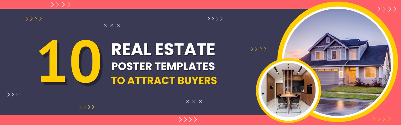 10 real estate poster templates to attract home buyers