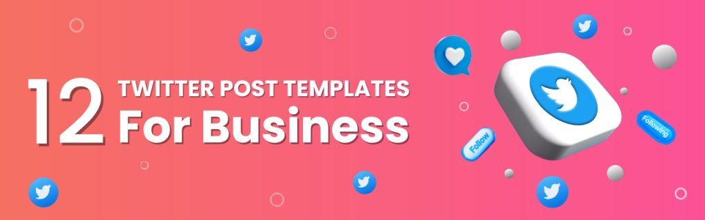 Twitter post templates for business