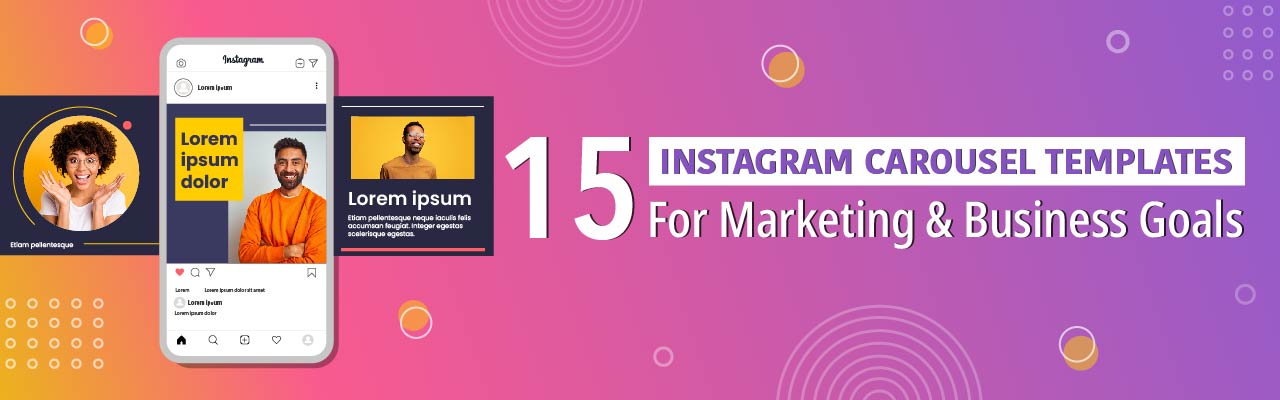 Instagram carousel templates for business and marketing goals