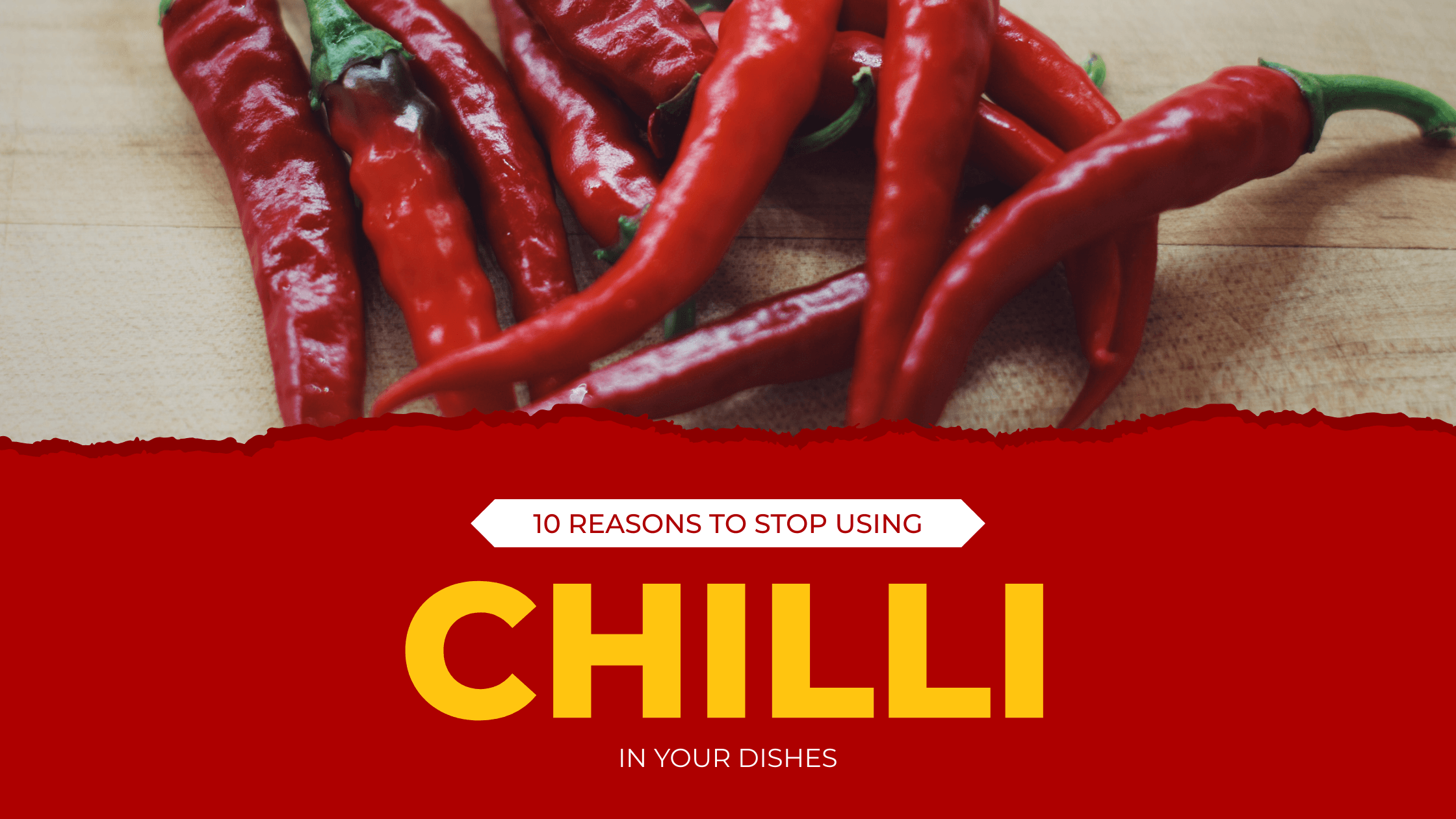 red-chillies-reasons-to-stop-using-chillies-blog-banner-template-thumbnail-img
