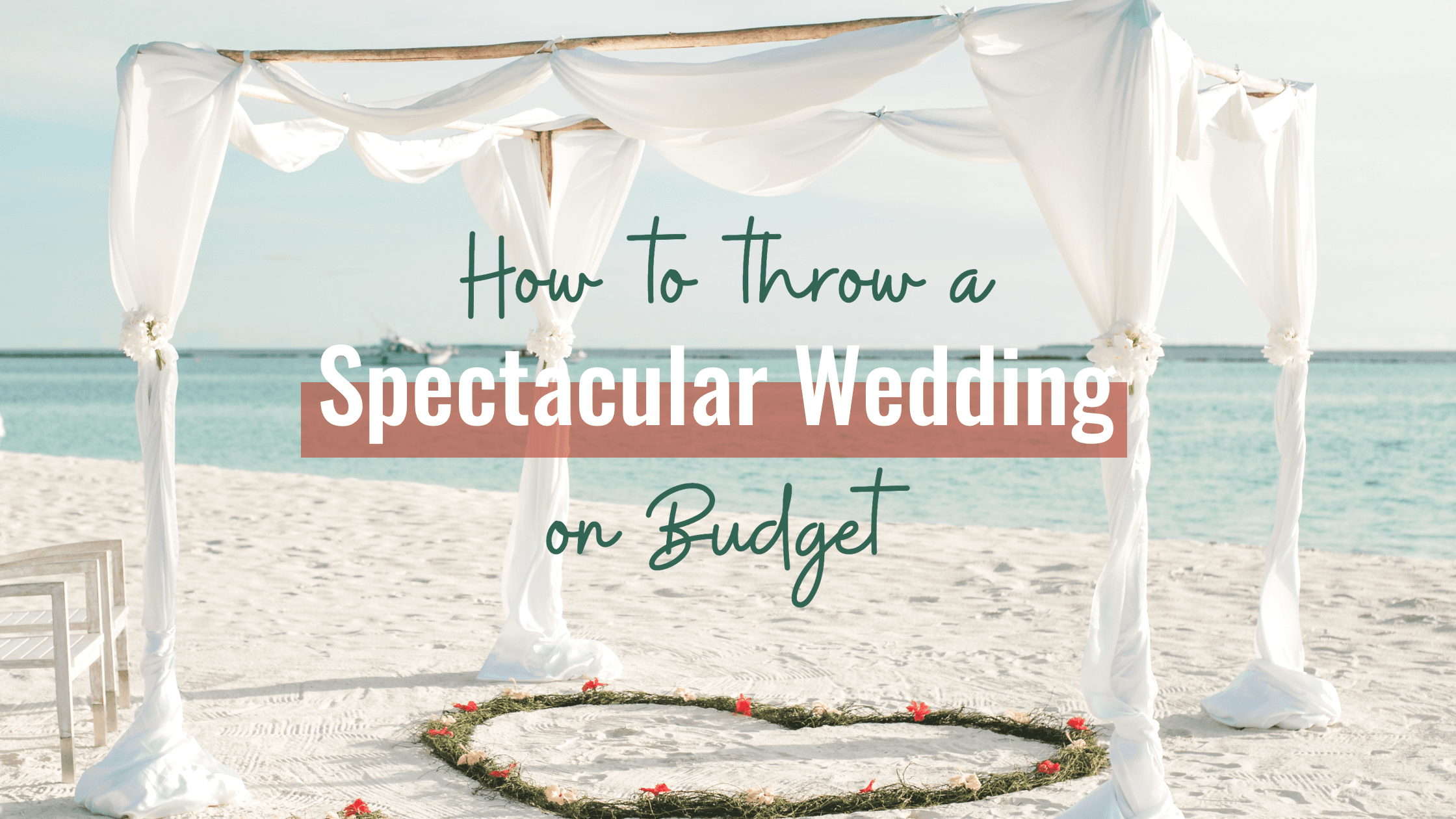 spectacular-beach-wedding-ideas-and-budget-blog-banner-template-thumbnail-img