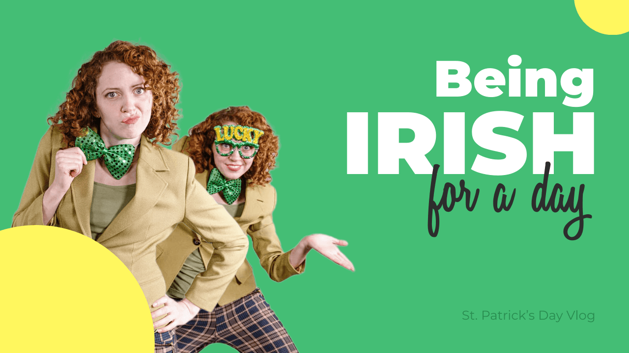 green-background-being-irish-for-a-day-youtube-thumbnail-thumbnail-img