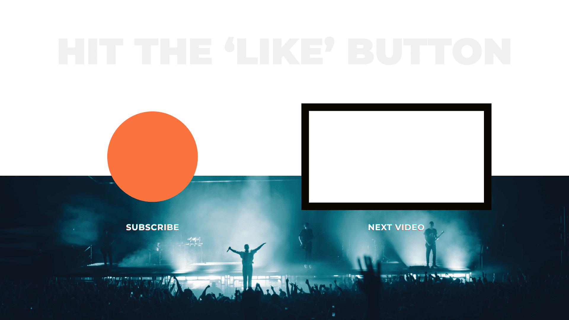 concert-hit-the-like-button-youtube-end-card-thumbnail-img