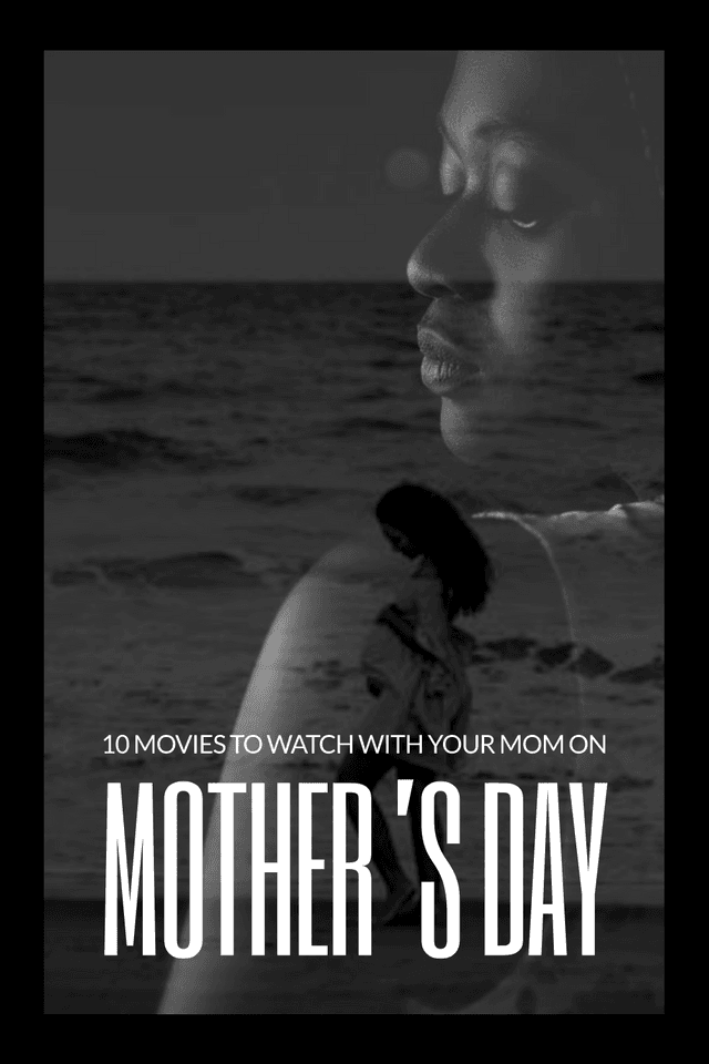 monochrome-mothers-day-movies-pinterest-pin-template-thumbnail-img