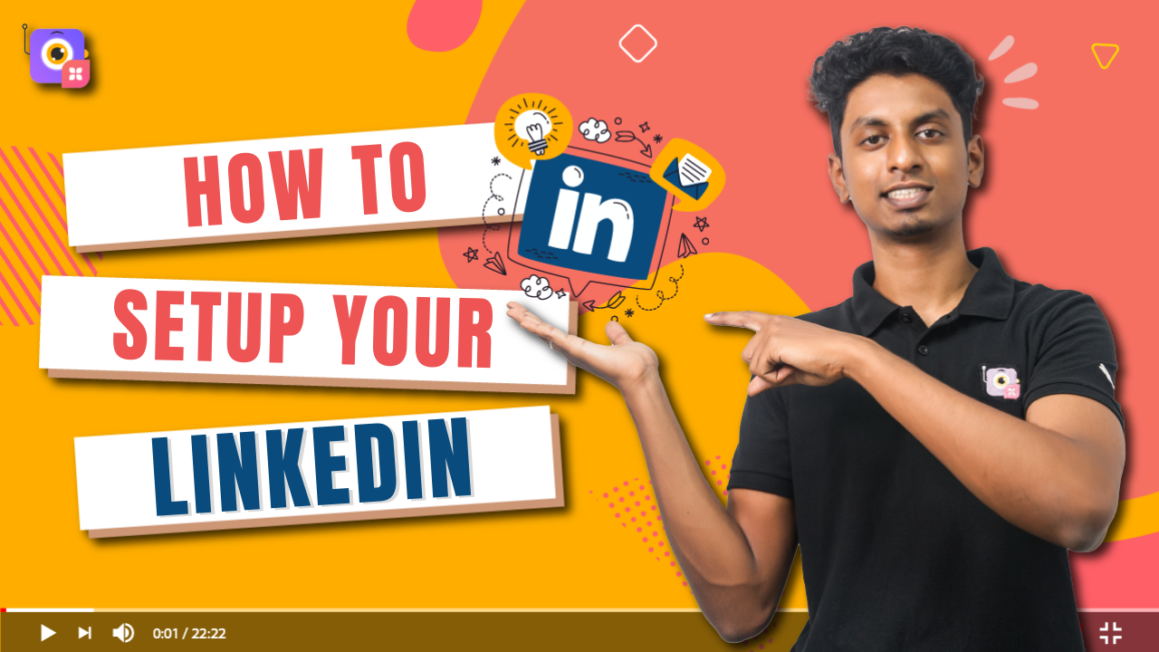 How To Setup A Perfect LinkedIn Profile In 2022