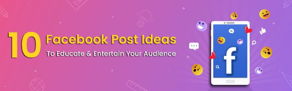 Facebook post ideas